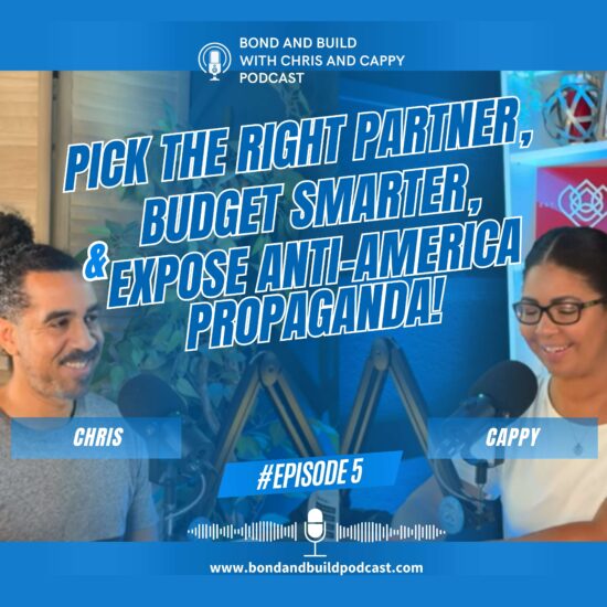 Choosing-the-Right-Partner-Budgeting-Tips-for-Non-Budgeters-Exposing-Anti-America-Propaganda-Relationships-Business-Controversial-Truths-Podcasts